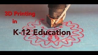 3D Printing in K12 Education Part 1 [upl. by Nola]