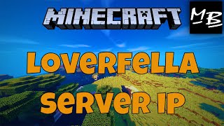 Minecraft LoverFella Server IP Address [upl. by Anigger77]