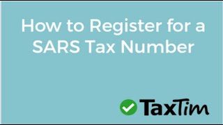 How to get a SARS tax number [upl. by Etnaihc798]