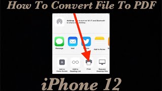 How To Convert File To PDF iPhone 12 [upl. by Sankaran846]