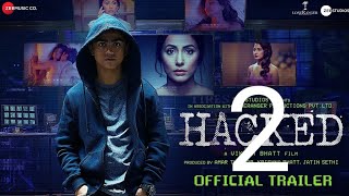 Hacked2  HINDI Trailer  Hina Khan  Rohan Shah  Vikram Bhatt  Hacked 2 Release Date [upl. by Yelrehs235]