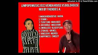 LIMPOPO MUSIC VENDAHOUSE VS BOLOHOUSE 2023 MIX BY THENDO SA LATEST MUSIC [upl. by Hueston]