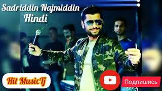 Sadriddin Najmiddin  Hindi 2019  Садриддин Начмиддин  Ҳинди 2019 [upl. by Anemix]