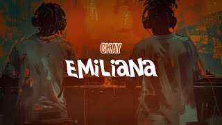 CKay  Emiliana Lyric Video [upl. by Esidnak]