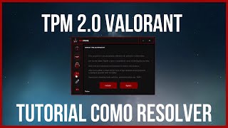 TUTORIAL BYPASS TPM 20 ATUALIZADO VALORANT [upl. by Aggri]