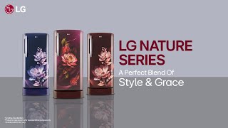 LG Nature Series  LG Home Appliances  LG India [upl. by Arabele981]