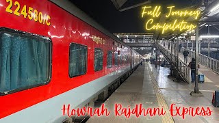 Howrah to New Delhi 12301 Howrah Rajdhani Express Via Gaya Full Journey Compilation Video [upl. by Dulce]