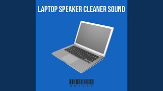 Laptop Speaker Cleaner Sound [upl. by Rhianna]