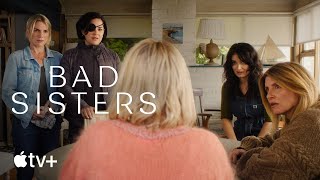 Bad Sisters — Bandeannonce officielle de la saison 2  Apple TV [upl. by Ynnep818]