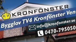 Bygglov TV4 Kronfönster Ven  Fönster från Kronfönster [upl. by Orips]