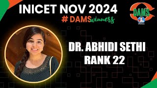 INICET Rank 22 Dr Abhidi Sethi Shares her Journey [upl. by Wedurn]