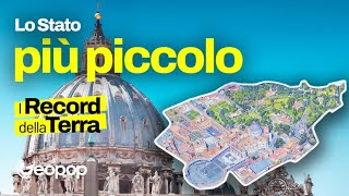 Qual è lo Stato più piccolo del mondo Città del Vaticano con soli 044 kmq Ecco come funziona [upl. by Gentry]