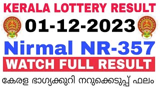 Kerala Lottery Result Today  Kerala Lottery Result Today Nirmal NR357 3PM 01112023 bhagyakuri [upl. by Teplitz269]