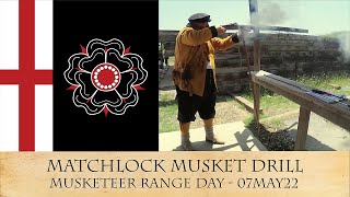 Matchlock Musket Drill  Musketeer Range Day 07MAY22 [upl. by Assiralk621]