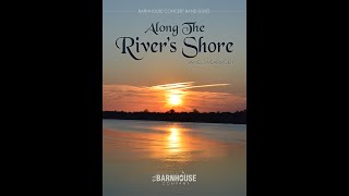 Along The Rivers Shore  James Swearingen with Score [upl. by Hamo33]