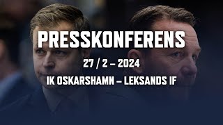 Presskonferens efter IK Oskarshamn – Leksands IF [upl. by Ellezig23]