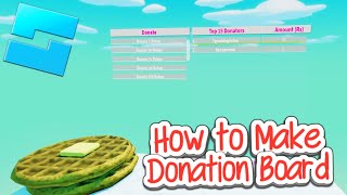 How to Make Working Donation Board on Roblox Studio 2024 [upl. by Ahsoem]