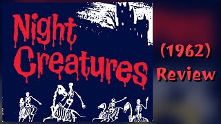 Night Creatures 1962 Review [upl. by Atiana599]