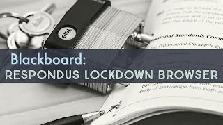 Blackboard Respondus Lockdown Browser [upl. by Jehias]