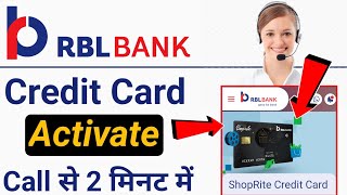 Rbl bank new credit card activate kaise kare by call  rbl credit card kaise activate kare  rbl CC [upl. by Ahsaetan609]