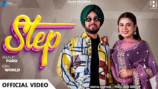 Step Official Video Ranjit Ford  Krn World  Haan Records  Latest Punjabi Songs 2023 [upl. by Amehsyt862]