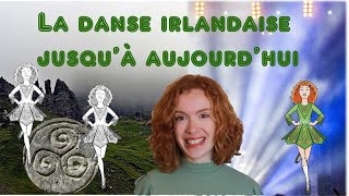 L histoire de la danse irlandaise les types de danse et les costumes [upl. by Vivia]