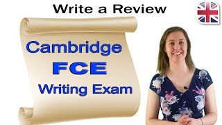 FCE B2 First Writing Exam  How to Write a Review [upl. by Gilus]