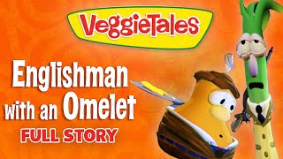 VeggieTales  Share If You Care ❤️  Englishman with an Omelet [upl. by Nomra807]