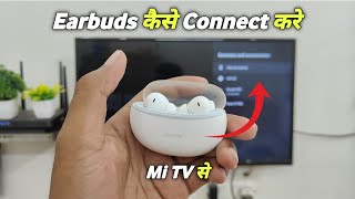 Mi TV Wireless Bluetooth Earbuds Connect Kaise Kare [upl. by Ppik711]