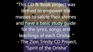 Spirit of the Orisha  Zion Trinity [upl. by Yntruoc]