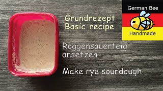 Roggensauerteig ansetzen  Make rye sourdough [upl. by Hailey]