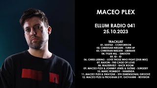 MACEO PLEX USA  Ellum Radio 041 25102023 [upl. by Anna-Diane]