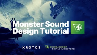 Simple Monsters Tutorial  Monster Sound Design [upl. by Nahtanaoj]