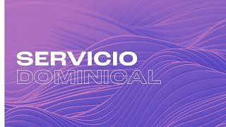 🔴EN VIVO  Servicio Dominical 1T  Domingo 10 de noviembre del 2024 [upl. by Irol]