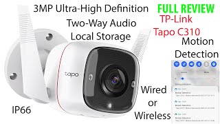 TPLink Tapo C310 Outdoor Security WiFi Camera FULL REVIEW [upl. by Ishmul635]