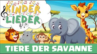 Kinderlied zum Mitsingen 🎶  Affe Löwe Giraffe Nashorn und Elefant tanzen in der Savanne 🎉 [upl. by Ardnahsal251]