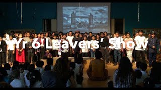 Yr 6 Leavers Show 2018 [upl. by Naret3]