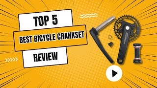 Best Bicycle Crankset Review  Top 5 Best Bicycle Crankset [upl. by Pardoes]