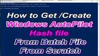 How to get a new Computer AUTO PILOT HASH file From s Batch file From Scratch [upl. by Trojan58]