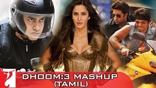 DHOOM3  Mashup  Dhoom Majare Dhoom  Tamil Dubbed [upl. by Bendick]