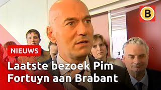 Enkele uren voor zijn dood was Pim Fortuyn in Breda  Omroep Brabant [upl. by Marl668]