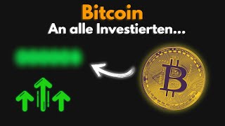 Bitcoin  An alle Investierten [upl. by Lain]