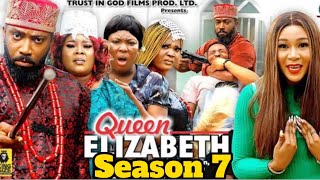 QUEEN ELIZABETH SEASON 7 New Trending Nigerian Nollywood Movie 2023 Fredrick Leonard [upl. by Iolenta17]