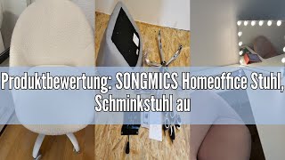 Produktbewertung SONGMICS Homeoffice Stuhl Schminkstuhl aus Sherpa Schreibtischstuhl Schaumstoff [upl. by Mildrid758]