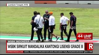 WSBK Sirkuit Mandalika Kantongi Lisensi Grade B  REDAKSI PAGI 030323 [upl. by Fisher118]