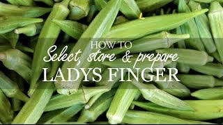 How to store select amp prepare ladysfinger [upl. by Eicnan]