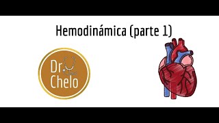 Fisiología cardiovascular hemodinámica parte 1 [upl. by Lacagnia]