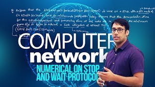 Computer Networks 06 Numerical on Stop and wait protocol [upl. by Htidirem]