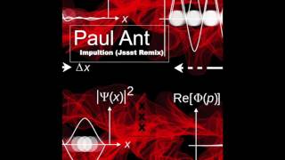 Paul Ant  Impultion Jssst Remix [upl. by Drareg]