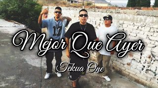 Mejor Que Ayer Otates Klan Tekua One Video Oficial [upl. by Ijnek]